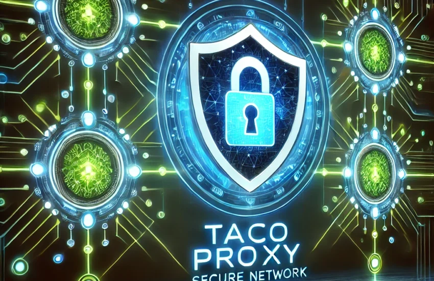 Taco Proxy Fast & Secure Browsing Anywhere